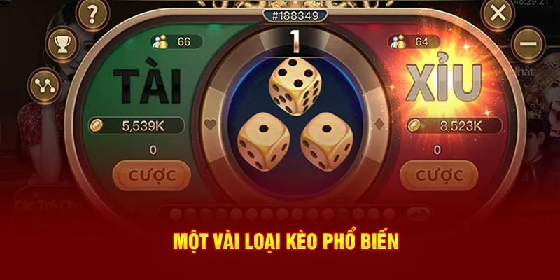 Một vài loại kèo thường gặp